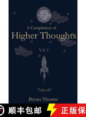 【3-4周达】A Compilation of Higher Thoughts: Volume I: Takeoff [9780615688558]