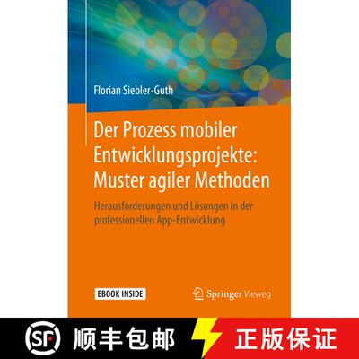 【3-4周达】Der Prozess mobiler Entwicklungsprojekte: Muster agiler Methoden: Herausforderungen und L... [9783658267308]