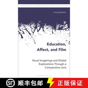 Film Global Education and Lens 预订 Comparative Visual Affect Through Explorations Imaginings 9781350332546