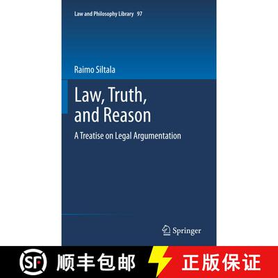 【3-4周达】Law, Truth, and Reason : A Treatise on Legal Argumentation [9789400718715]