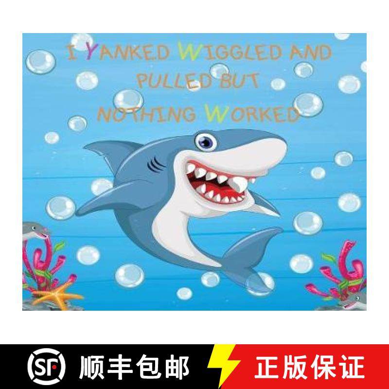 预订 I Yanked Wiggled and Pulled but Nothing Worked [9781733517874]