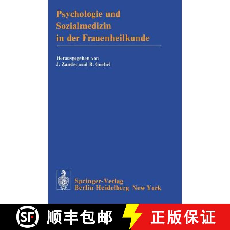 【3-4周达】Psychologie Und Sozialmedizin in Der Frauenheilkunde: Vorträge Des 6. Fortbildungskurses ... [9783540081807]