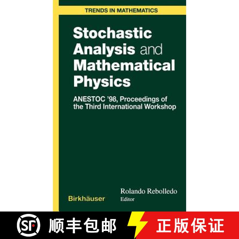 【3-4周达】Stochastic Analysis and Mathematical Physics: Anestoc '98 Proceedings of the Third Interna... [9780817641856]