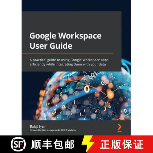 预订 Google Workspace User Guide: A practical guide to using Google Workspace apps efficiently while ... [9781801073004]