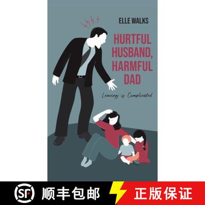 【3-4周达】Hurtful Husband, Harmful Dad: Leaving is Complicated [9781662958847]