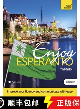 【3-4周达】Enjoy Esperanto Intermediate to Upper Intermediate Course: Improve your fluency and commun... [9781529333794]