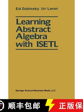 【3-4周达】Learning Abstract Algebra with Isetl: Macintosh(tm) Diskette Provided [9783540941521]