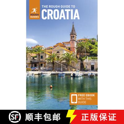 【3-4周达】The Rough Guide to Croatia: Travel Guide with eBook [9781835291788]