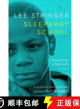 【3-4周达】Sleepaway School: Stories from a Boy's Life: A Memoir [9781583224786]