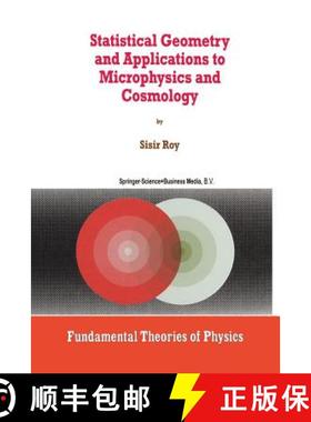 【3-4周达】Statistical Geometry and Applications to Microphysics and Cosmology [9789401062015]