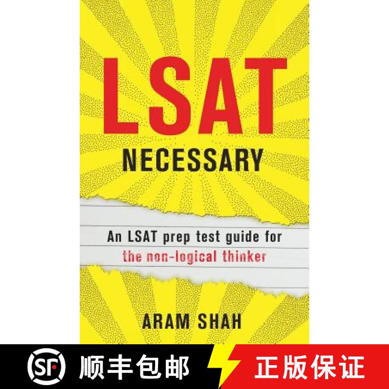 【3-4周达】LSAT Necessary: An LSAT prep test guide for the non-logical thinker [9781943684038]