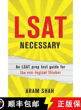 【3-4周达】LSAT Necessary: An LSAT prep test guide for the non-logical thinker [9781943684038]