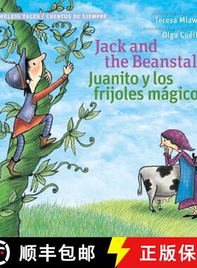 预订 Jack and the Beanstalk / Juanito Y Los Frijoles Magicos (Timeless Tales) [9780988325364]