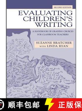 【3-4周达】Evaluating Children's Writing: A Handbook of Grading Choices for Classroom Teachers [9781138135017]