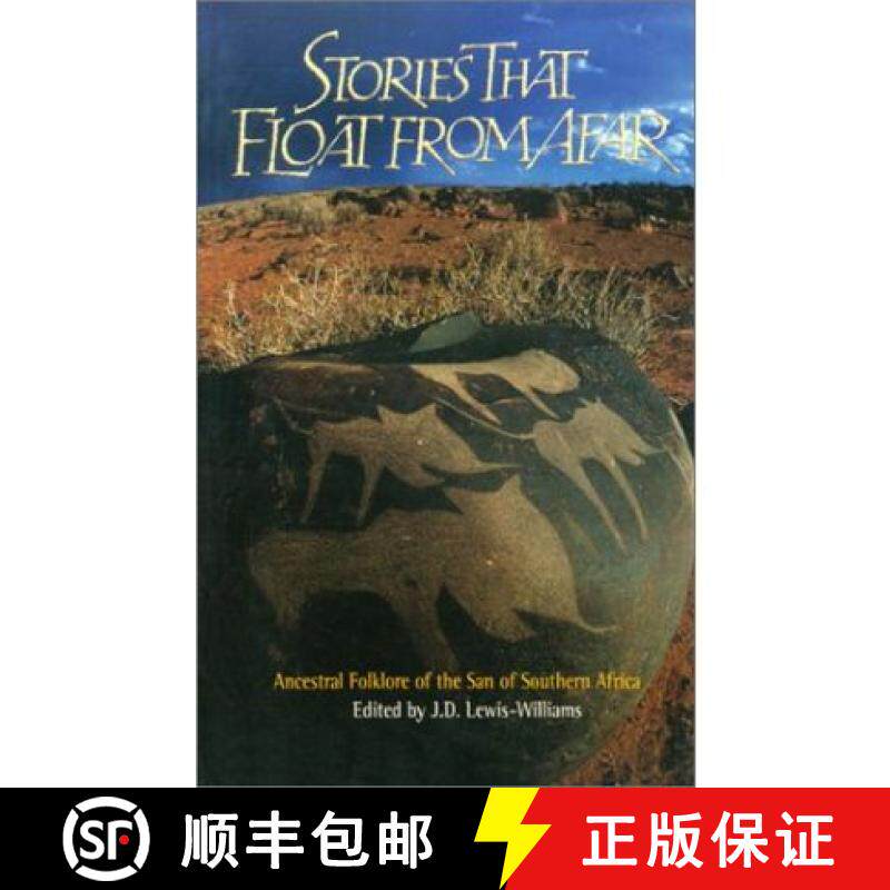 【3-4周达】Stories That Float from Afar: Ancestral Folklore of the San of South Africa [9781585441129]
