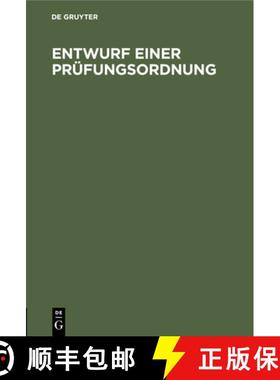 预订 Entwurf Einer Prüfungsordnung: Für Die Aspiranten Des Gymnasial- Und Realschul-Lehramts Mit Mo... [9783112448830]