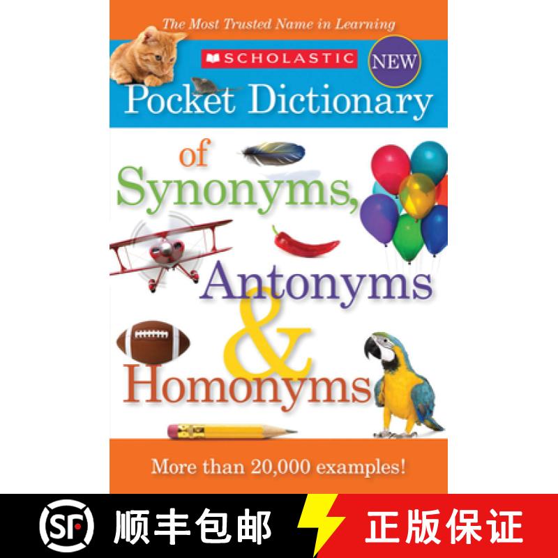 预订 Scholastic Pocket Dictionary of Synonyms, Antonyms, & Homonyms [9780545426671]