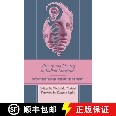 【3-4周达】Alterity and Identity in Italian Literature : Encountering the Other from Dante to the Pre... [9781666935271]