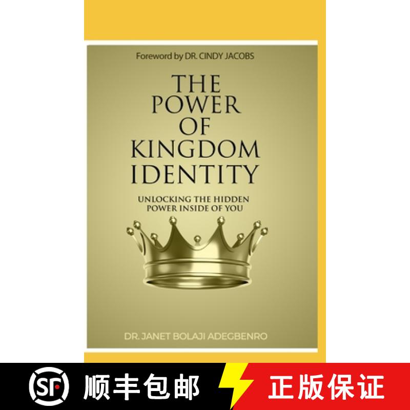 【3-4周达】The Power of Kingdom Identity: Unlocking the Hidden Power Inside of You [9781928499527]