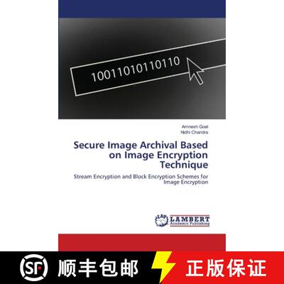 预订 Secure Image Archival Based on Image Encryption Technique [9783659229633]