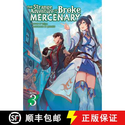 【3-4周达】The Strange Adventure of a Broke Mercenary (Light Novel) Vol. 3 [9781648274589]
