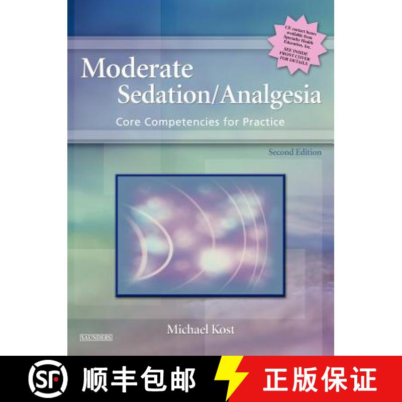 【3-4周达】Moderate Sedation/Analgesia: Core Competencies for Practice [9780721603247]
