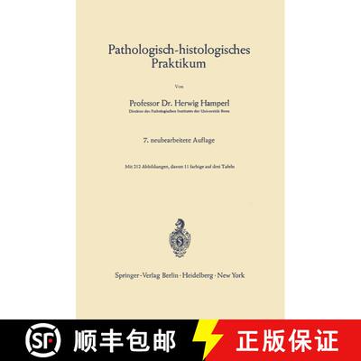 【3-4周达】Pathologisch-histologisches Praktikum (7. Auflage 1966) (7. Auflage 1966) (7. Auflage 1966... [9783540035275]