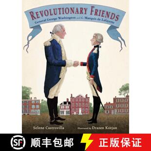9781590788806 Washington Marquis the and Lafayette 4周达 Revolutionary Friends General George