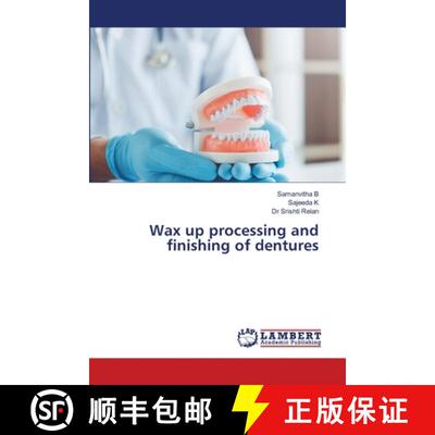 【3-4周达】Wax up processing and finishing of dentures (Aufl.) [9786209049798]