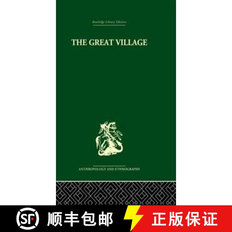 【3-4周达】The Great Village: The Economic and Social Welfare of Hanuabada, an Urban Community in Papua [9780415330503]