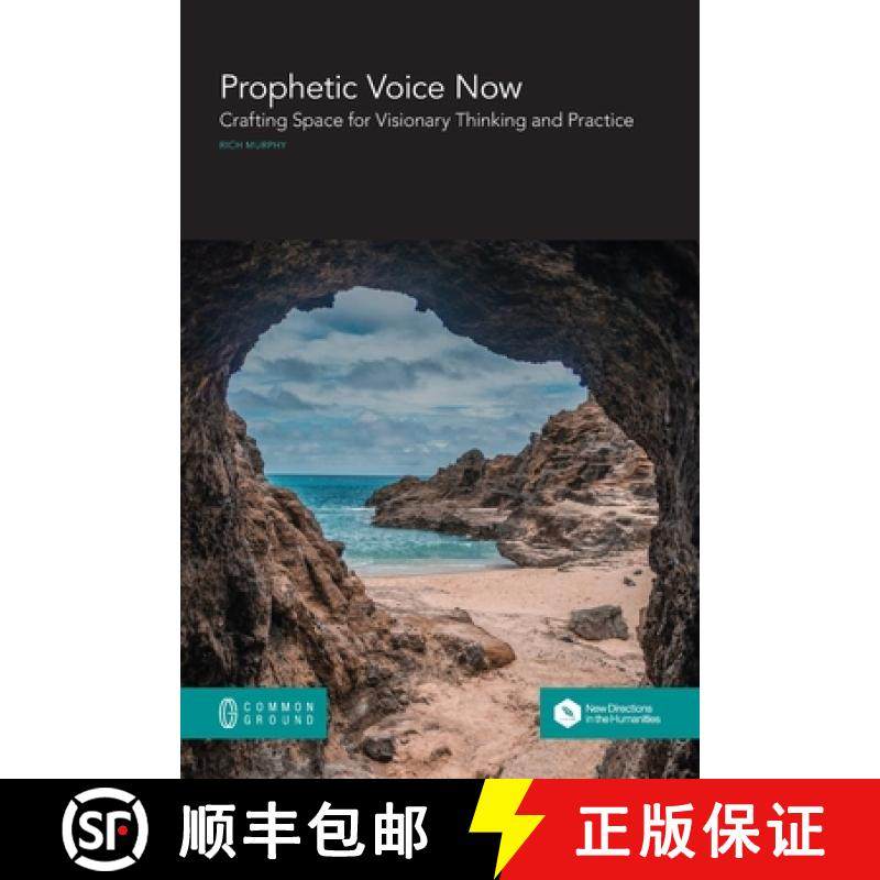 预订 Prophetic Voice Now: Crafting Space for Visionary Thinking and Practice [9781863351942]