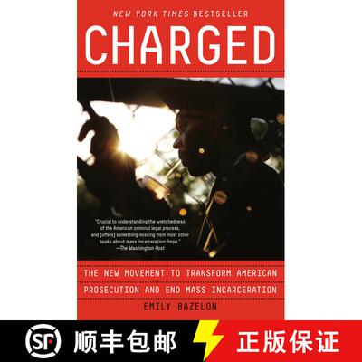 【3-4周达】Charged: The New Movement to Transform American Prosecution and End Mass Incarceration [9780399590030]