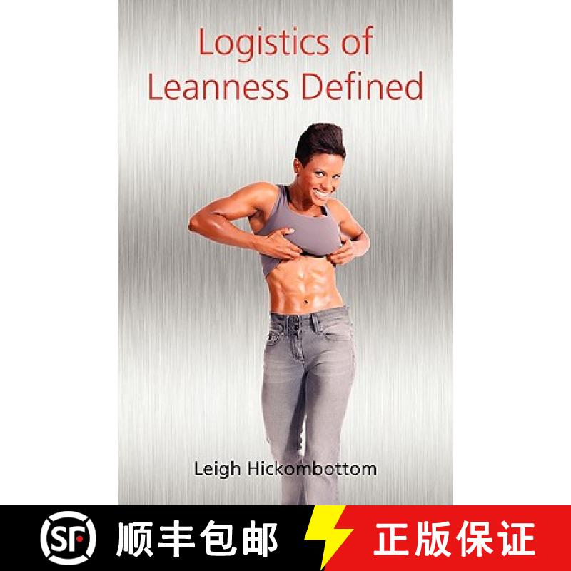 【2-3周达】Logistics of Leanness Defined [9780557254422]