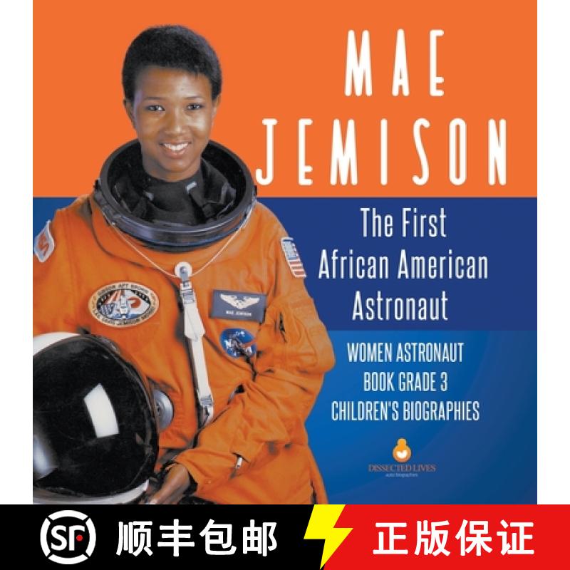 【3-4周达】Mae Jemison : The First African American Astronaut | Women Astronaut Book Grade 3 | Childr... [9781541952898]