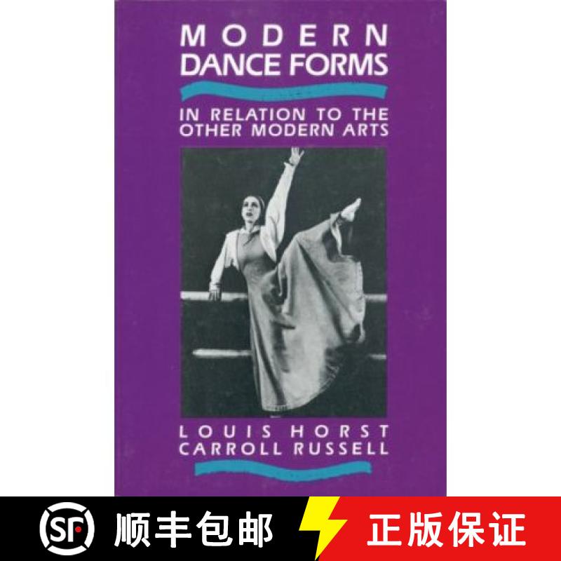 预订 Modern Dance Forms in Relation to the Other Modern Arts [9780916622527]