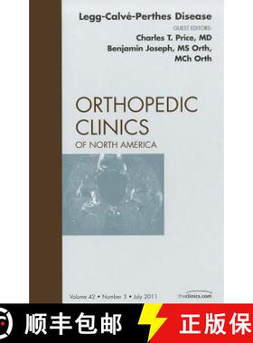 【3-4周达】Perthes Disease, an Issue of Orthopedic Clinics: Volume 42-3 [9781455710461]