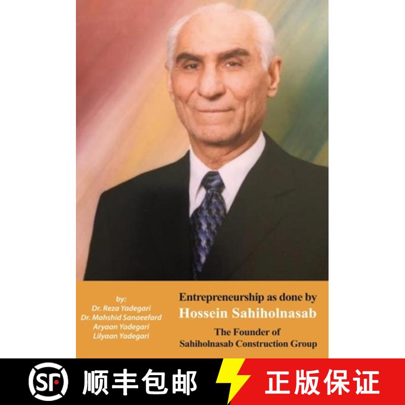 【2-3周达】Entrepreneurship as done by Hossein Sahiholnasab: Sahiholnasab Construction Group (Iranian... [9781778921414]