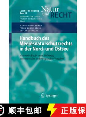 【3-4周达】Handbuch des Meeresnaturschutzrechts in der Nord- und Ostsee : Nationales Recht unter Einb... [9783642254161]
