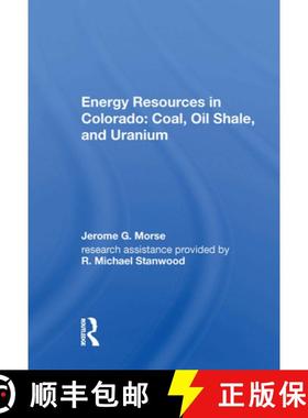 【3-4周达】Energy Resources in Colorado: Coal, Oil Shale, and Uranium [9780367170967]