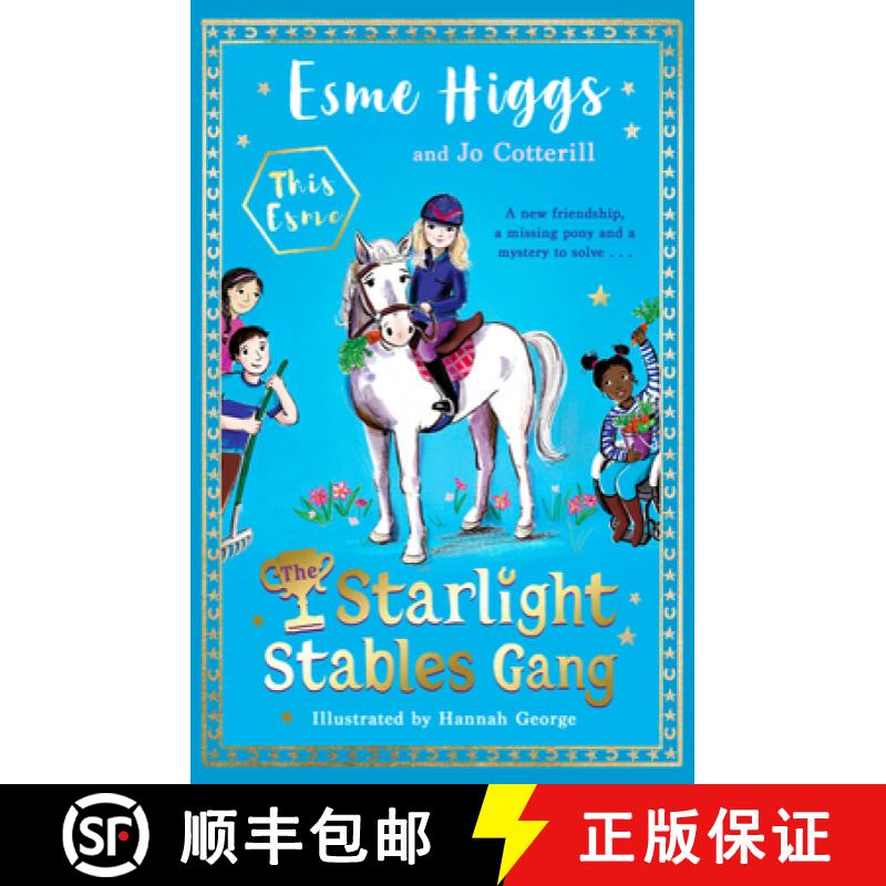 【3-4周达】The Starlight Stables Gang : Signed Edition [9780241597675]