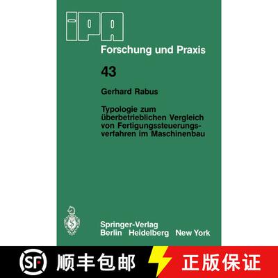 【3-4周达】Typologie Zum UEberbetrieblichen Vergleich Von Fertigungssteuerungsverfahren Im Maschinenbau [9783540103769]