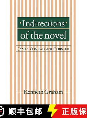 【3-4周达】Indirections of the Novel: James, Conrad, and Forster [9780521129947]