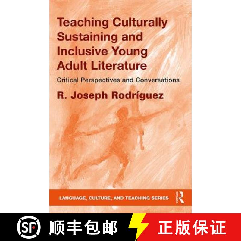 【3-4周达】Teaching Culturally Sustaining and Inclusive Young Adult Literature : Critical Perspective... [9781138298590]