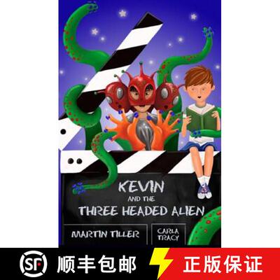 【3-4周达】Kevin and the Three-Headed Alien [9780615826295]