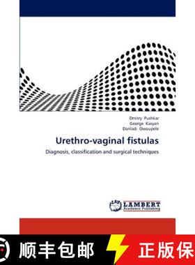 预订 Urethro-vaginal fistulas [9783838369013]