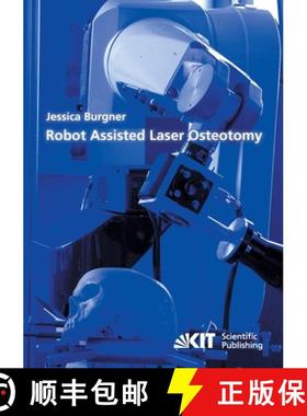 【3-4周达】Robot Assisted Laser Osteotomy [9783866444973]