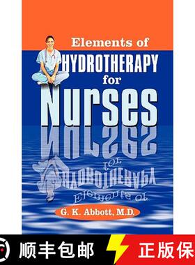 预订 Elements of Hydrotherapy for Nurses [9781572585218]