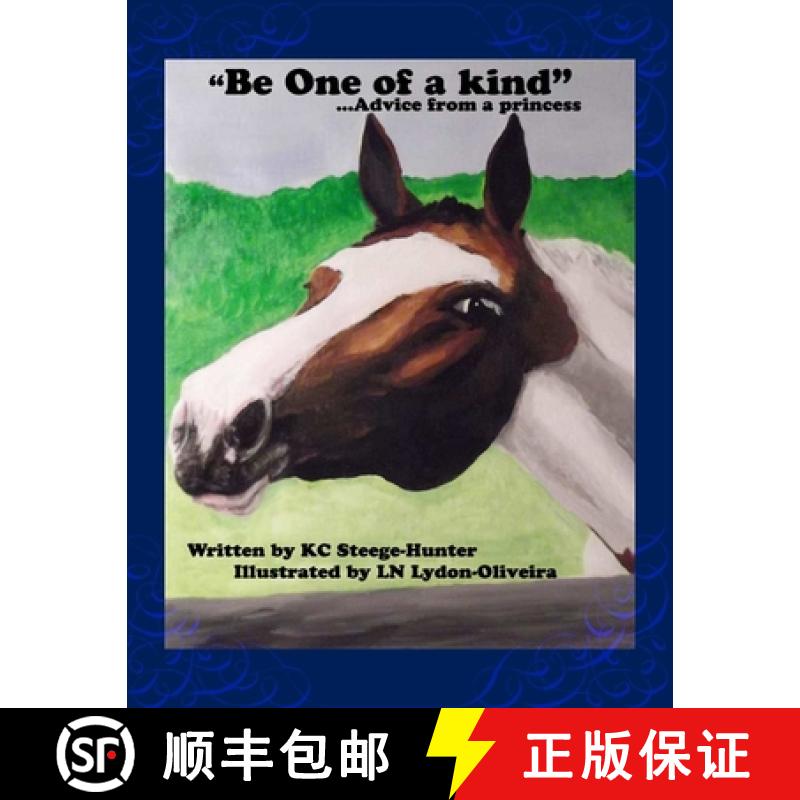 【2-3周达】'Be one of a kind...advice from a Princess' [9780996703604]
