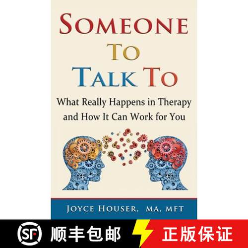 【3-4周达】Someone To Talk To: What Really Happens in Therapy and How It Can Work for You [9781627875950]