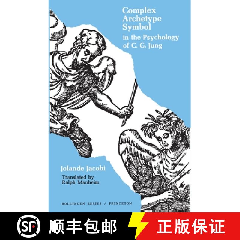 【3-4周达】Complex/Archetype/Symbol in the Psychology of C.G. Jung [9780691017747]